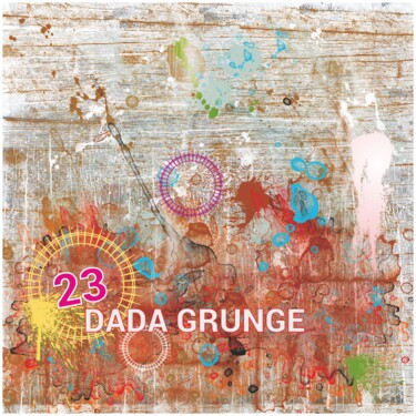 23 Dada Grunge